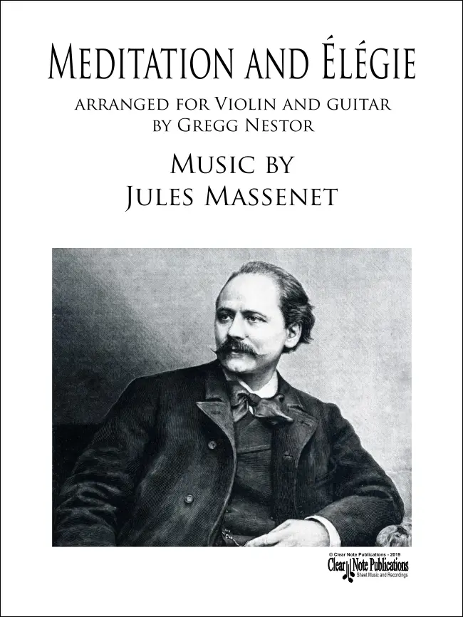 Meditation and Élégie for Violin and Guitar by Jules Massenet